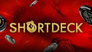 Short Deck Poker là gì? Cách chơi Short Deck thắng 99%