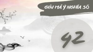 Mơ thấy số 92 đánh con gì và có điềm báo tốt hay xấu?