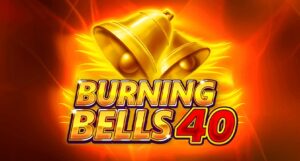 Burning Bells 40: Review slot game chiếc chuông cháy may mắn