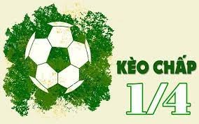 Kèo 1 1/4 là gì? Tìm hiểu cách chơi và cược kèo 1 1/4