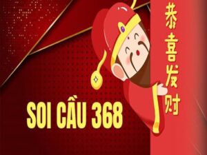 Soi cầu 368 - Soi lô miền Bắc chuẩn xác 100% ngay hôm nay