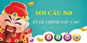 Soi cầu 568 là gì? Kinh nghiệm để soi cầu hiệu quả nhất