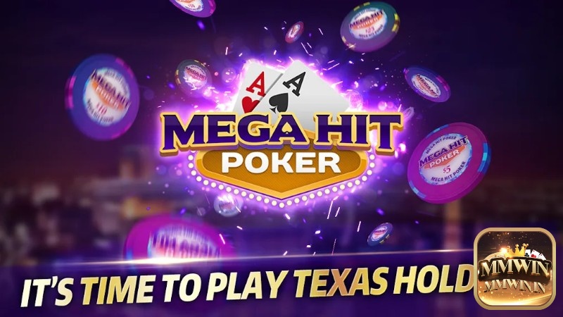 Kinh nghiệm tham gia chơi Mega hit poker hay nhất