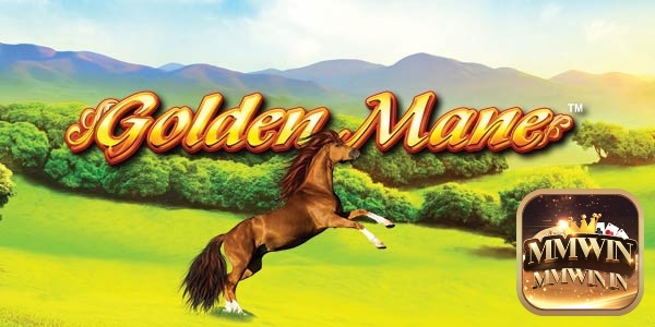 Chia sẻ bí quyết đặt cược thắng lớn cùng Golden Mane