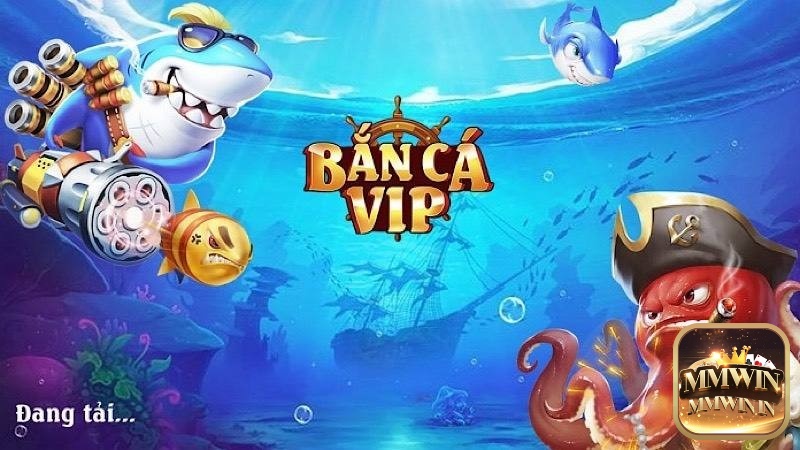 Thamgia ban ca vip để trải nghiệm và săn bội thưởng về 