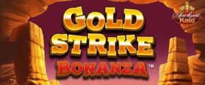 Gold Strike - Phiêu lưu kích thích với vàng và khai thác vàng