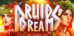 Druid’s Dream – Slot với bối cảnh khu rừng xinh đẹp mê hoặc