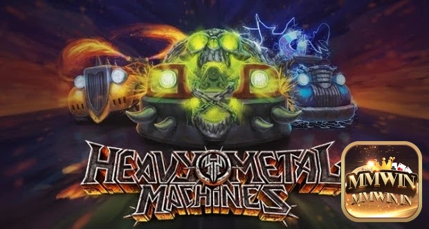 Tìm hiểu thông tin về Game Heavy Metal Machines