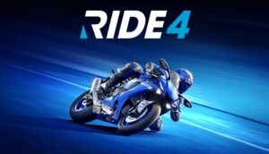 Game RIDE4 - Game đua xe mô tô đường trường gay cấn