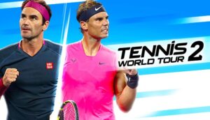 Game Tennis World Tour 2 - Game thể thao đấu Tennis hấp dẫn