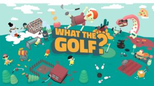 Game What the Golf? hài hước - Cười nghiêng ngả