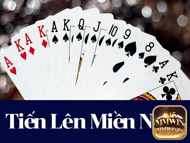 Bài tiến lên miền nam dùng bộ 52 lá Tây quen thuộc 