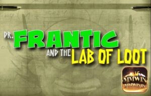 Dr Frantic Lab Of Loot: Slot với chủ đề độc đáo về nhà khoa học