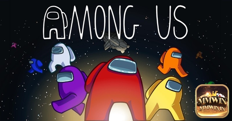 Among Us: Game xã hội, người chơi hoàn thành nhiệm vụ và tìm kẻ phản bội, tạo tình huống hài hước.