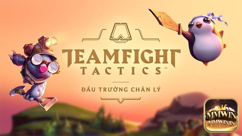 Những game online hay trên điện thoại Đấu Trường Chân Lý Mobile