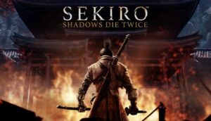 Sekiro: Shadows Die Twice - Game hành động Nhật Bản số 1
