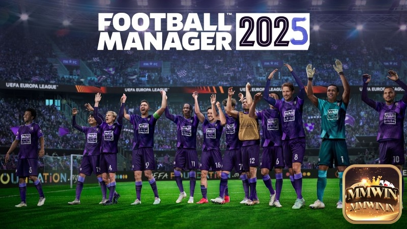 Quản lý thành phố hoặc đội bóng chuyên nghiệp Football Manager 2025.