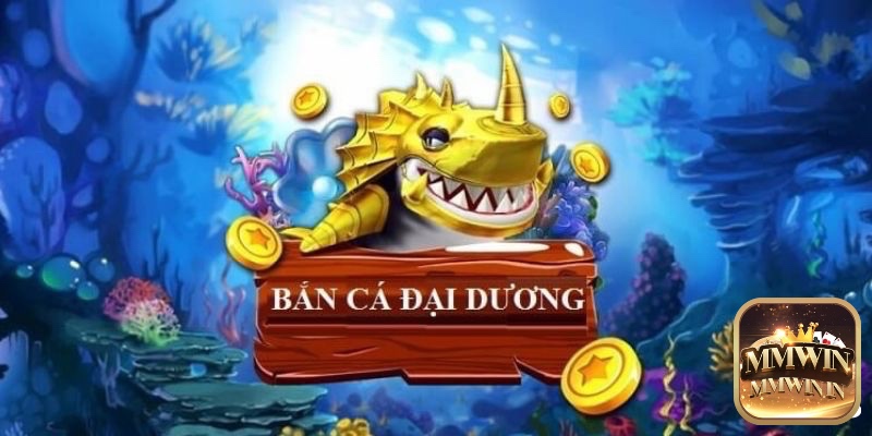Đại Dương Vàng gây ấn tượng với các boss cá khổng lồ và phần thưởng jackpot giá trị, mang đến trải nghiệm săn cá độc đáo