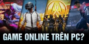 Game PC online hay nhất 2025 - Tải miễn phí và chơi ngay
