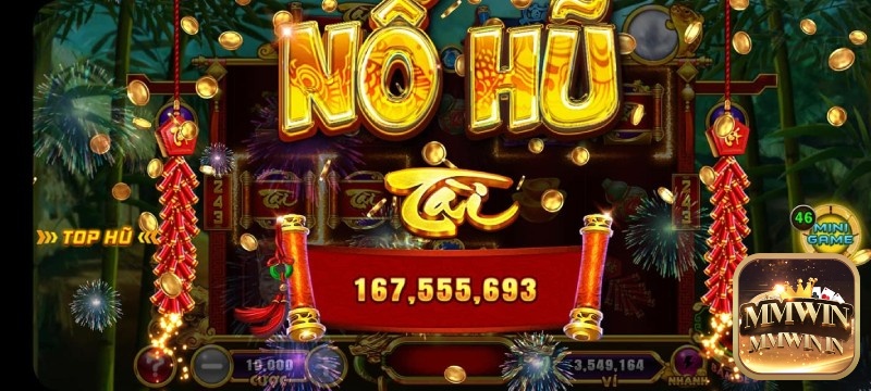 Khám phá slot nổ hũ cùng Mmwin ngay nhé!