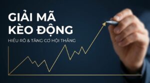 Kèo động (line movement) là gì? Cách đọc, bắt kèo hiệu quả